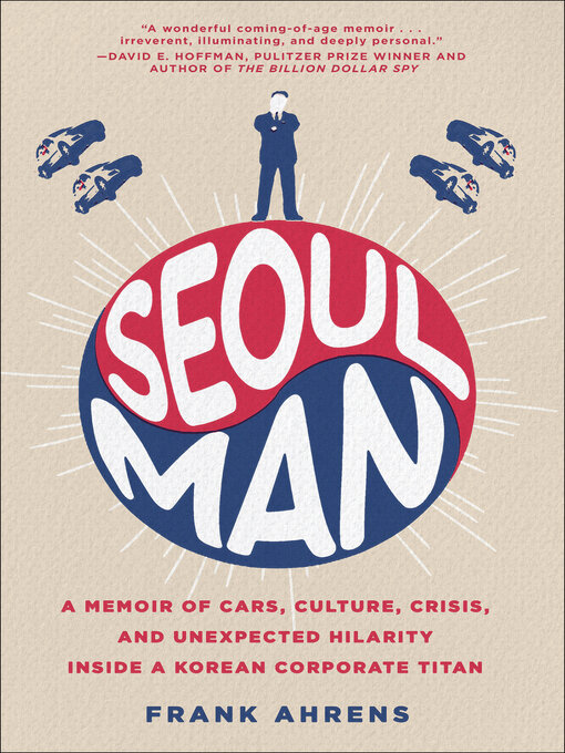 Title details for Seoul Man by Frank Ahrens - Available
